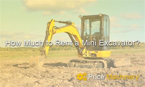 how much to rent a mini excavator per day|mini excavator with hammer rental.